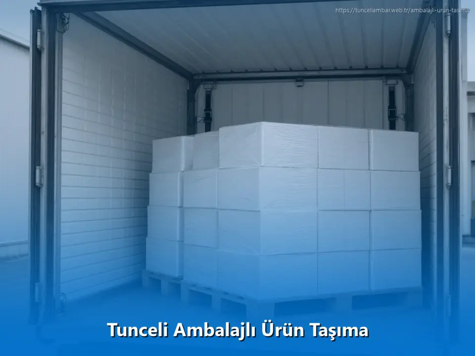 Tunceli Ambalajlı Ürün Taşıma